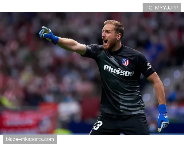 奥布拉克主动降薪留守马竞，彰显忠诚助力球队稳定发展